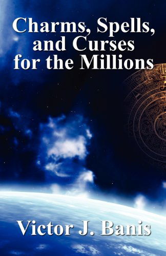 Cover for V.j. Banis · Charms, Spells, and Curses for the Millions (Paperback Book) (2007)