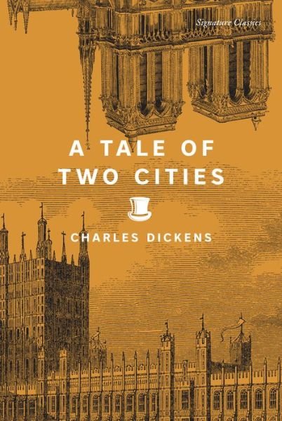 A Tale of Two Cities - Signature Editions - Charles Dickens - Livros - Union Square & Co. - 9781435171480 - 13 de setembro de 2022