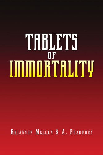 Cover for Rhiannon Mellen · Tablets of Immortality (Paperback Bog) (2008)