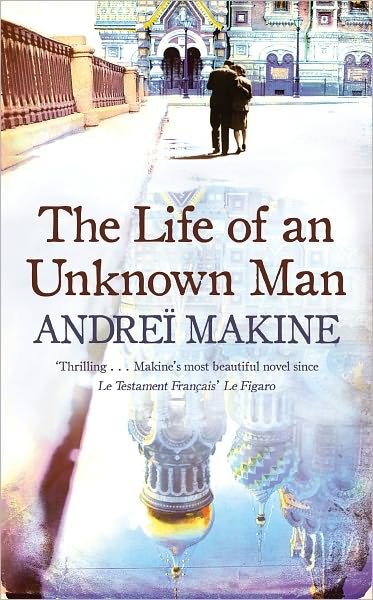 Cover for Andrei Makine · The Life of an Unknown Man (Paperback Bog) (2011)