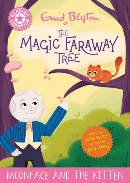 Cover for Jackie Walter · Reading Champion: Magic Faraway Tree: Moonface and the Kitten: Pink Band 1B (Hardcover Book) (2025)
