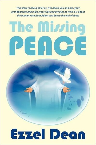 Cover for Ezzel Dean · The Missing Peace (Pocketbok) (2011)