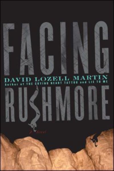 Cover for David Lozell Martin · Facing Rushmore (Paperback Book) (2017)