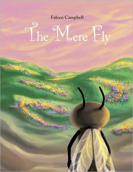 Cover for Faleen Campbell · The Mere Fly (Paperback Book) (2011)