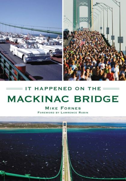 Cover for Mike Fornes · It Happened on the Mackinac Bridge (Bok) (2024)