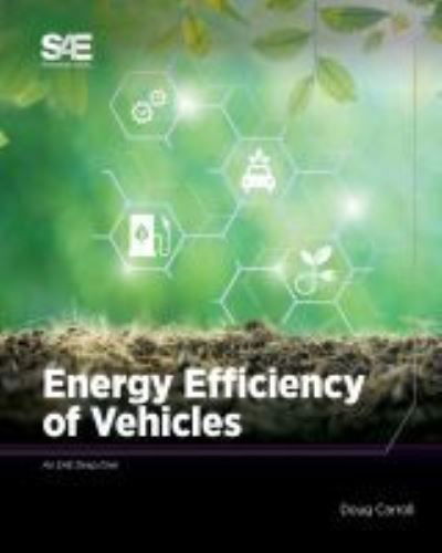 Energy Efficiency of Vehicles - Doug Carroll - Books - SAE International - 9781468601480 - December 30, 2020