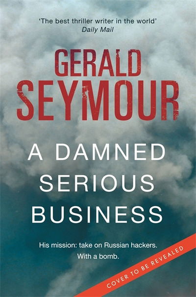 Cover for Gerald Seymour · A Damned Serious Business (Hardcover Book) (2018)