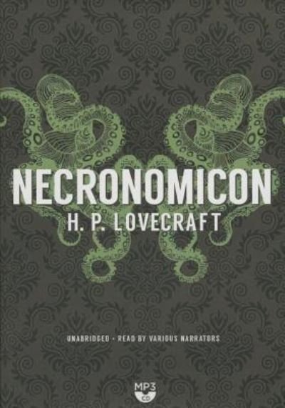 Cover for H. P. Lovecraft · Necronomicon (MP3-CD) (2014)