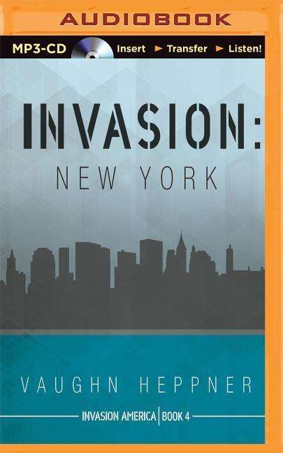 Cover for Vaughn Heppner · Invasion: New York (MP3-CD) (2015)