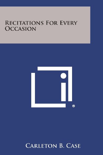 Cover for Carleton B. Case · Recitations for Every Occasion (Paperback Book) (2013)