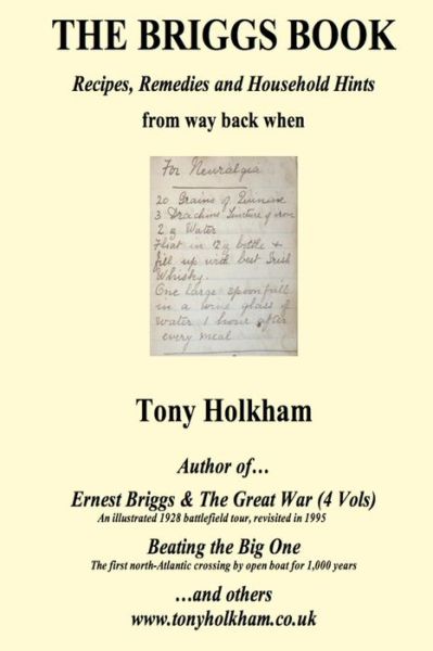 Cover for Tony Holkham · The Briggs Book: Recipes, Remedies &amp; Household Hints from Way Back when (Paperback Book) (2014)