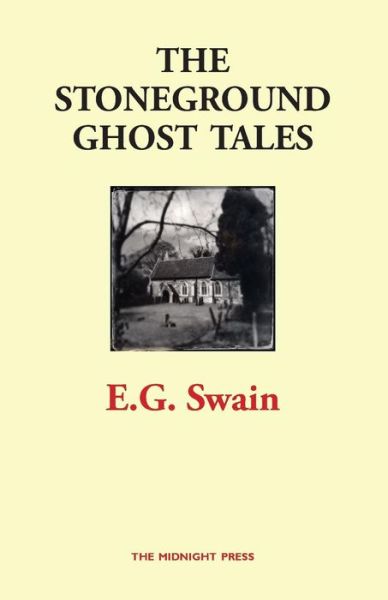 Cover for E G Swain · The Stoneground Ghost Tales (Paperback Book) (2014)