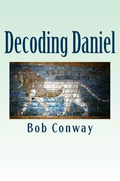 Bob Conway · Decoding Daniel (Paperback Book) (2014)