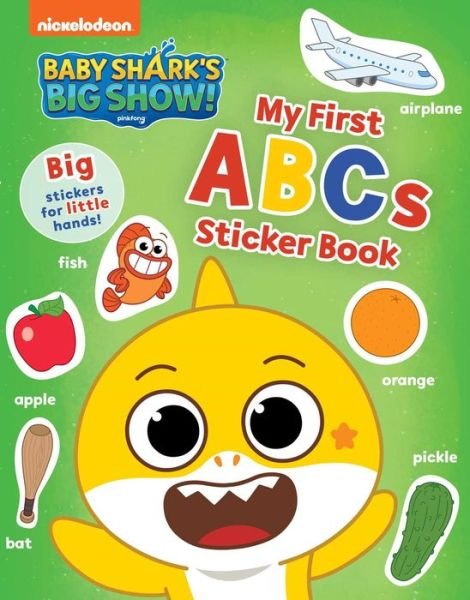 Cover for Pinkfong · Baby Shark's Big Show!: My First ABCs Sticker Book (Paperback Bog) (2022)