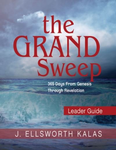 Cover for J. Ellsworth Kalas · Grand Sweep Leader Guide, The (Paperback Book) (2016)