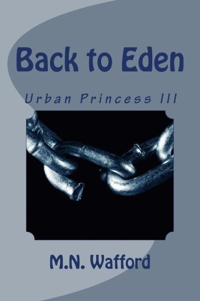 Cover for M N Wafford · Back to Eden (Paperback Book) (2015)