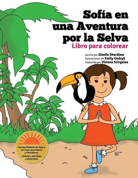 Cover for Giselle Shardlow · Sofia en Una Aventura Por La Selva. Libro Para Colorear. (Pocketbok) (2015)