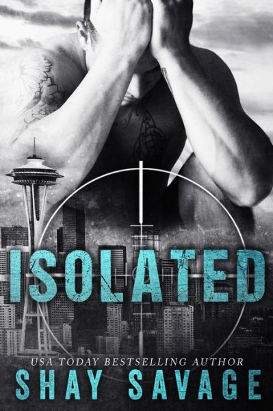 Cover for Shay Savage · Isolated (Paperback Book) (2015)