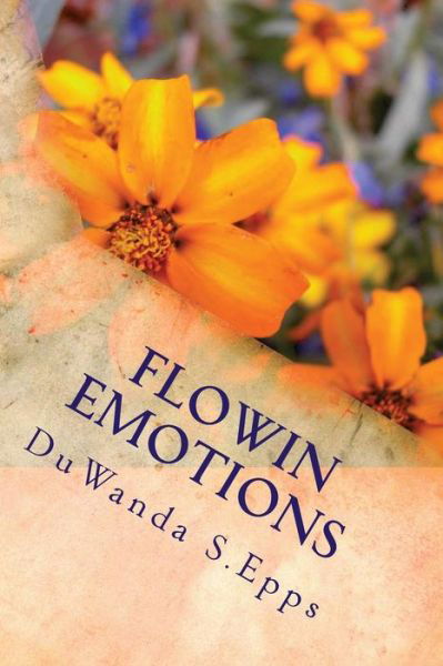 Cover for D S Epps · Flowin Emotions (Paperback Book) (2015)