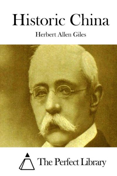 Cover for Herbert Allen Giles · Historic China (Paperback Book) (2015)