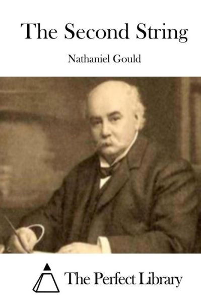 Cover for Gould, Nathaniel, Esq · The Second String (Paperback Bog) (2015)