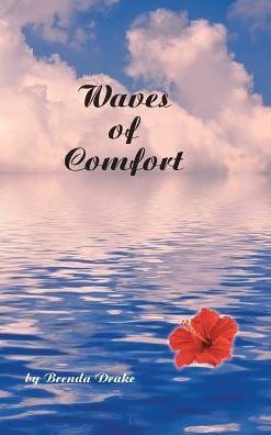 Cover for By Brenda Drake · Waves of Comfort (Hardcover bog) (2017)