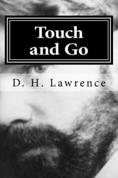 Cover for D H Lawrence · Touch and Go (Taschenbuch) (2015)