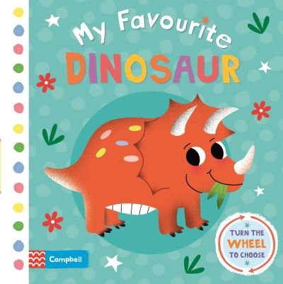 Cover for Campbell Books · My Favourite Dinosaur - My Favourite (Tavlebog) (2020)