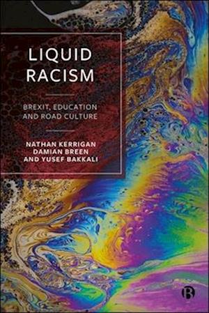 Cover for Nathan Kerrigan · Liquid Racism (Bok) (2025)