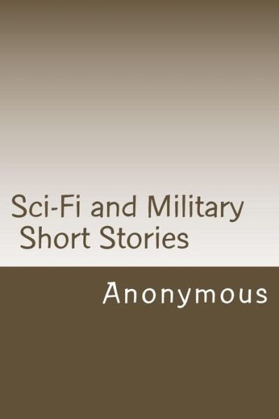 Cover for L a · Sci-Fi and Military Short Stories (Paperback Bog) (2016)