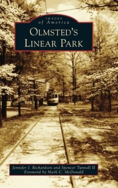 Cover for Jennifer Richardson · Olmsted's Linear Park (Hardcover Book) (2022)