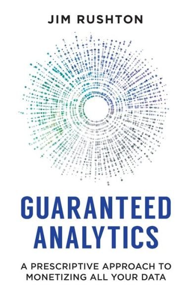 Cover for Jim Rushton · Guaranteed Analytics (Taschenbuch) (2019)