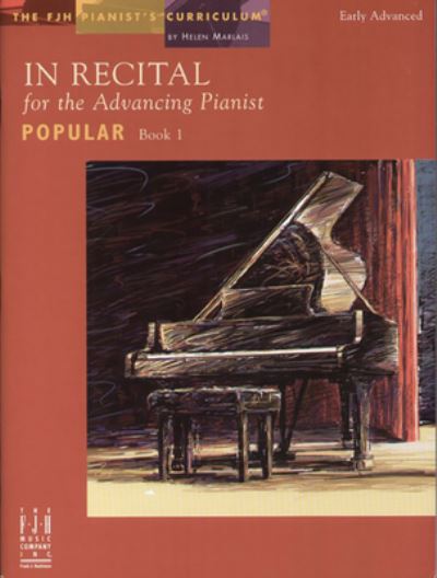 Cover for Helen Marlais · In Recital (R) for the Advancing Pianist, Popular, Book 1 (Book) (2023)