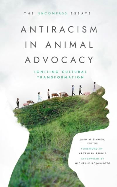 Cover for Antiracism in Animal Advocacy: Igniting Cultural Transformation (Paperback Book) (2021)