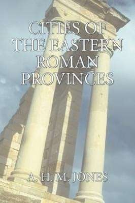 Cover for A. H. M. Jones · The Cities of the Eastern Roman Provinces, 2nd Edition: (Pocketbok) (2004)