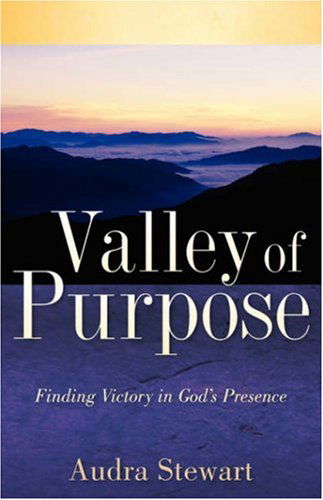 Cover for Audra Stewart · Valley of Purpose (Pocketbok) (2006)