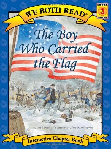 Cover for Jana Carson · The Boy Who Carried the Flag (We Both Read - Level 3 (Paperback)) (Taschenbuch) (2010)