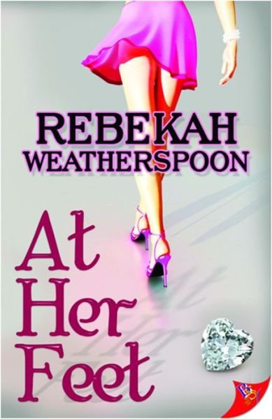 Cover for Rebekah Weatherspoon · At Her Feet (Pocketbok) (2013)