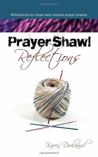 Cover for Karen Doolaard · Prayer Shawl Reflections (Paperback Book) (2012)