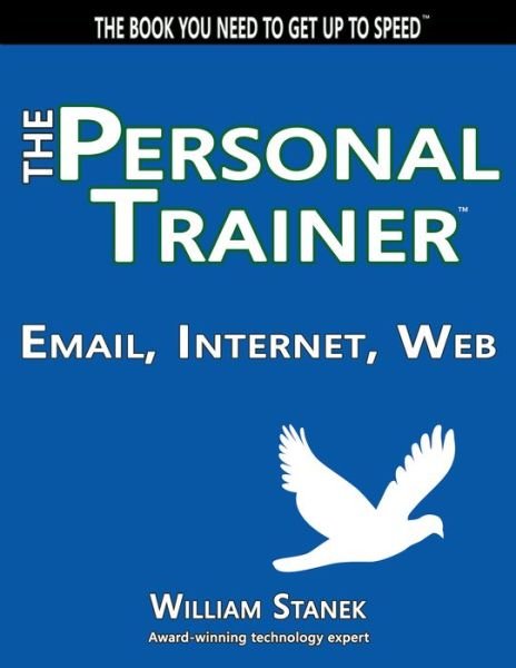 Cover for William Stanek · Email, Internet, Web: the Personal Trainer (Paperback Book) (2014)