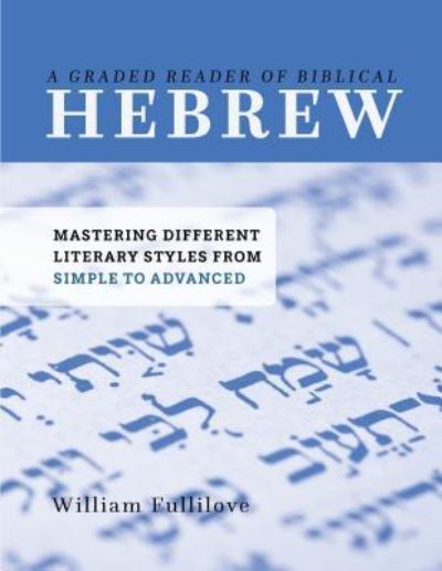 Cover for William Fullilove · A Graded Reader of Biblical Hebrew (Paperback Book) (2018)