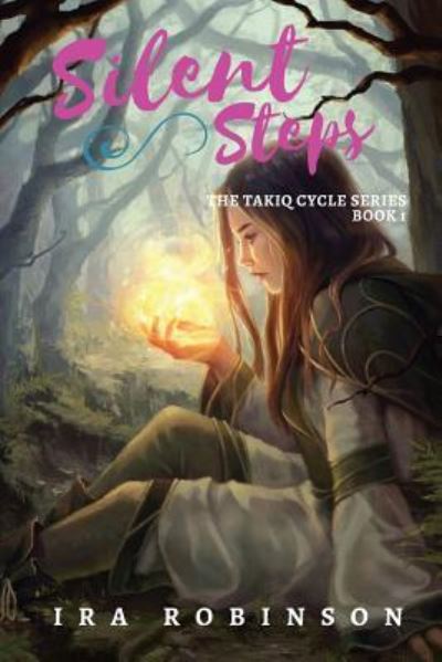 Silent Steps - Ira Robinson - Books - Neely Worldwide Publishing - 9781635359480 - October 15, 2016
