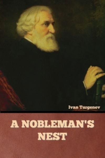 Cover for Ivan Turgenev · Nobleman's Nest (Bok) (2022)