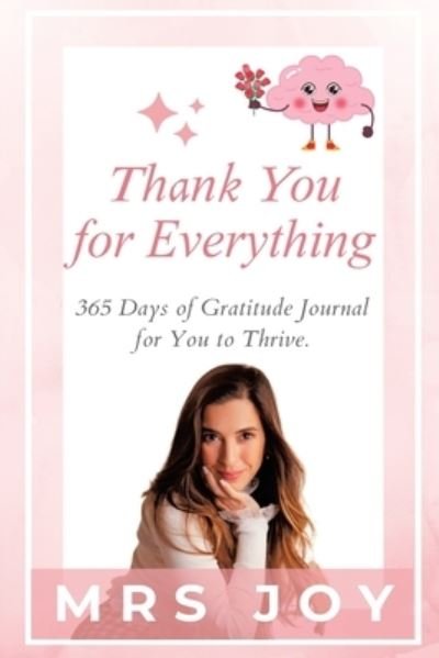 Thank You for Everything - Joy - Kirjat - Pen Culture Solutions - 9781638121480 - tiistai 21. maaliskuuta 2023