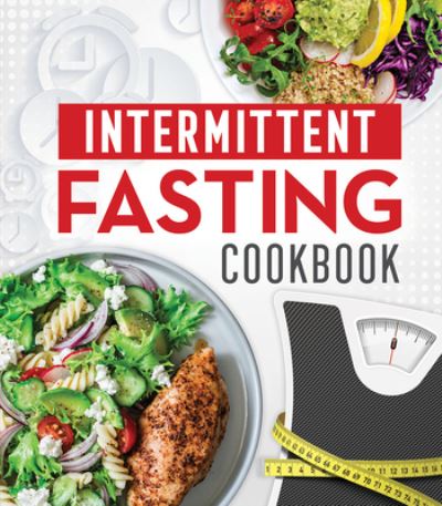 Cover for Publications International Ltd. · Intermittent Fasting Cookbook (Book) (2022)