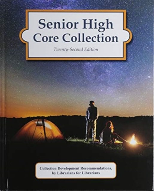 Cover for HW Wilson · Senior High Core Collection, (Innbunden bok) [22 Revised edition] (2020)