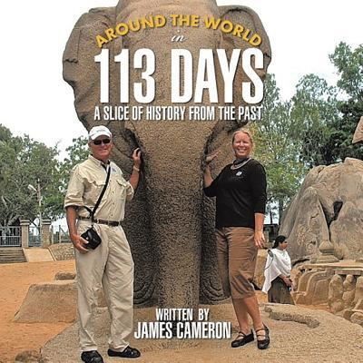 Around the World in 113 Days - James Cameron - Bücher - Matchstick Literary - 9781645501480 - 25. April 2019