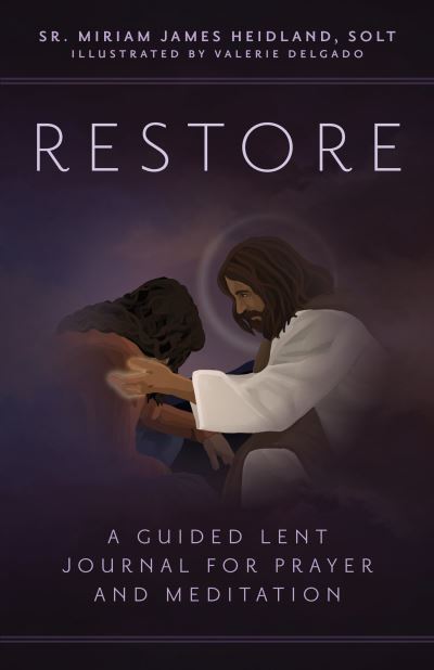 Restore - Miriam James Heidland Solt - Books - Ave Maria Press - 9781646801480 - February 11, 2022