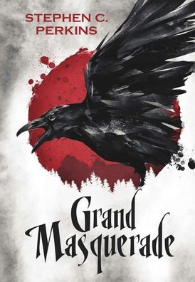 Cover for Stephen Perkins · Grand Masquerade (Hardcover Book) (2020)