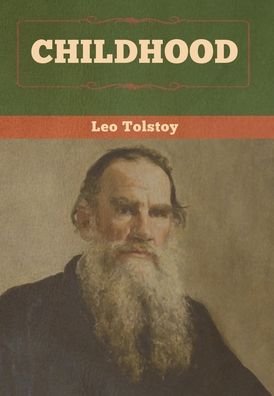Cover for Leo Tolstoy · Childhood (Hardcover Book) (2020)